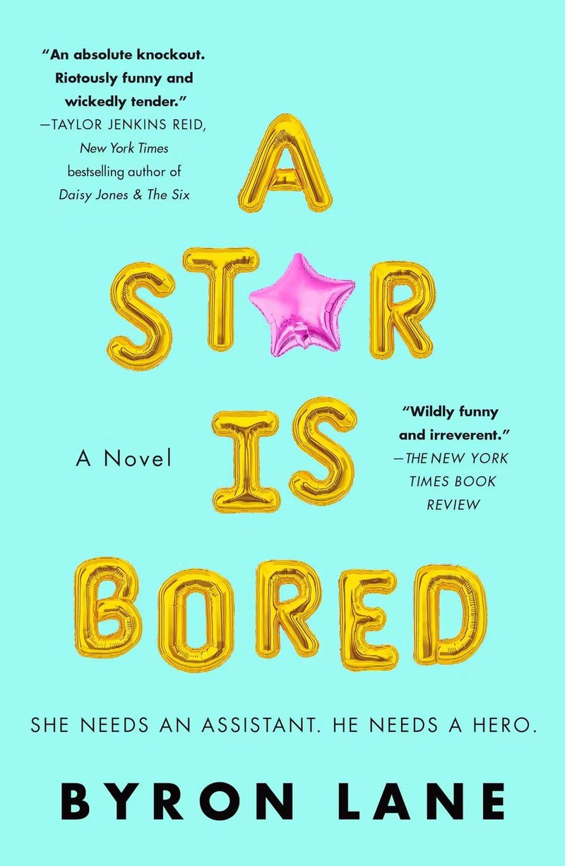 A Star Is Bored, a novel by Byron Lane. Book cover.